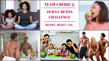 Load image into Gallery viewer, Registration for the Team Cherie J. Back to the Basics Detox Challenge
